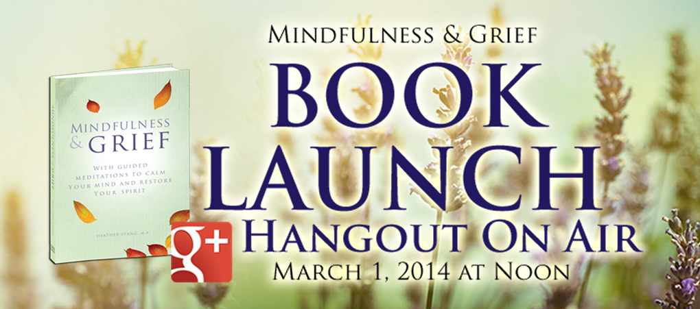 Mindfulness & Grief Book Launch Hangout