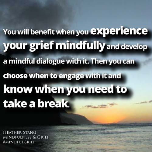 Grief Quotes | http://MindfulnessAndGrief.com
