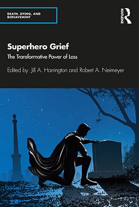 superhero grief the transformative power of loss
