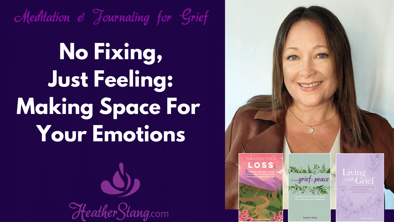 acceptance grief meditation journaling: no fixing just feeling: making space for your emotions